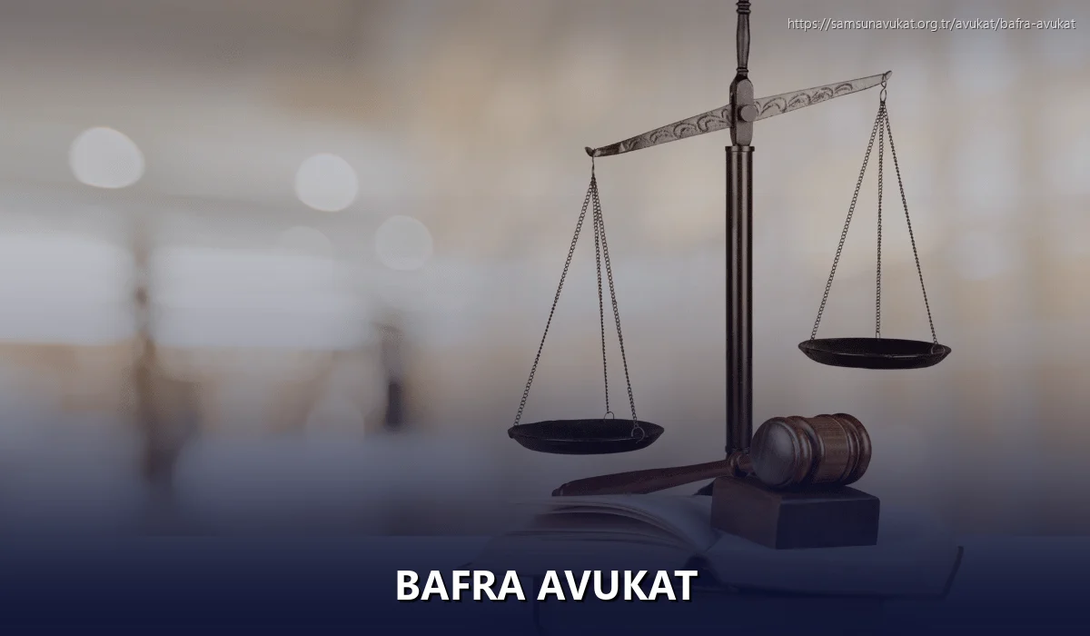 Bafra Avukat