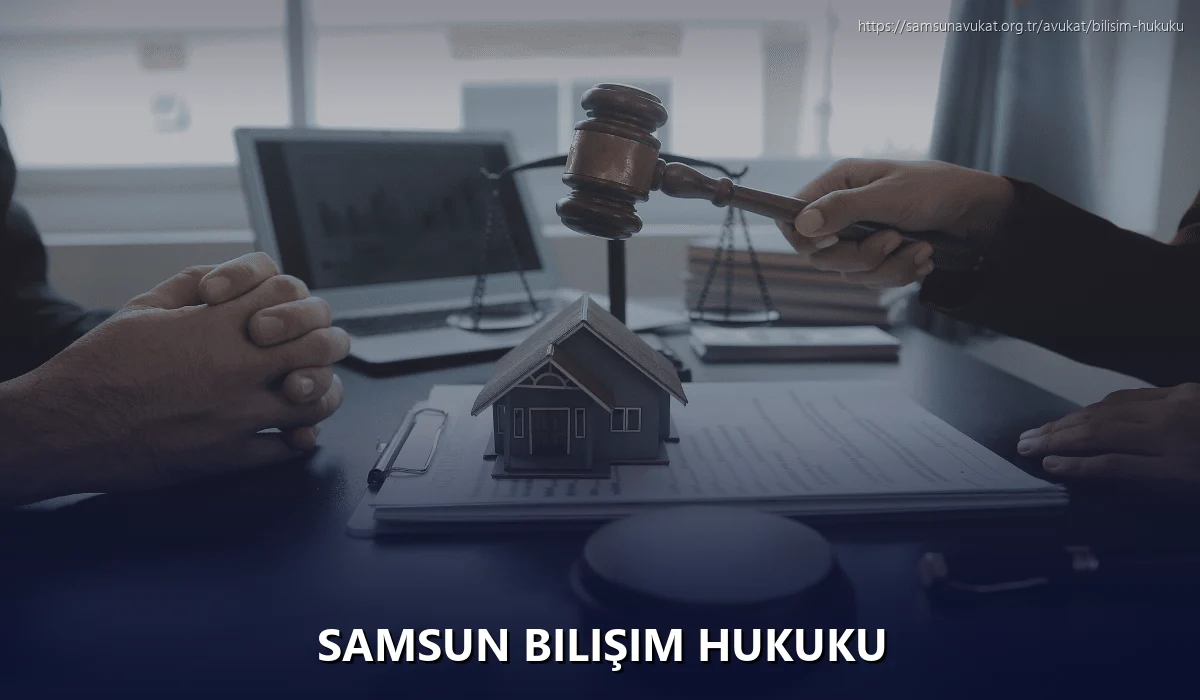 Samsun Bilişim Hukuku